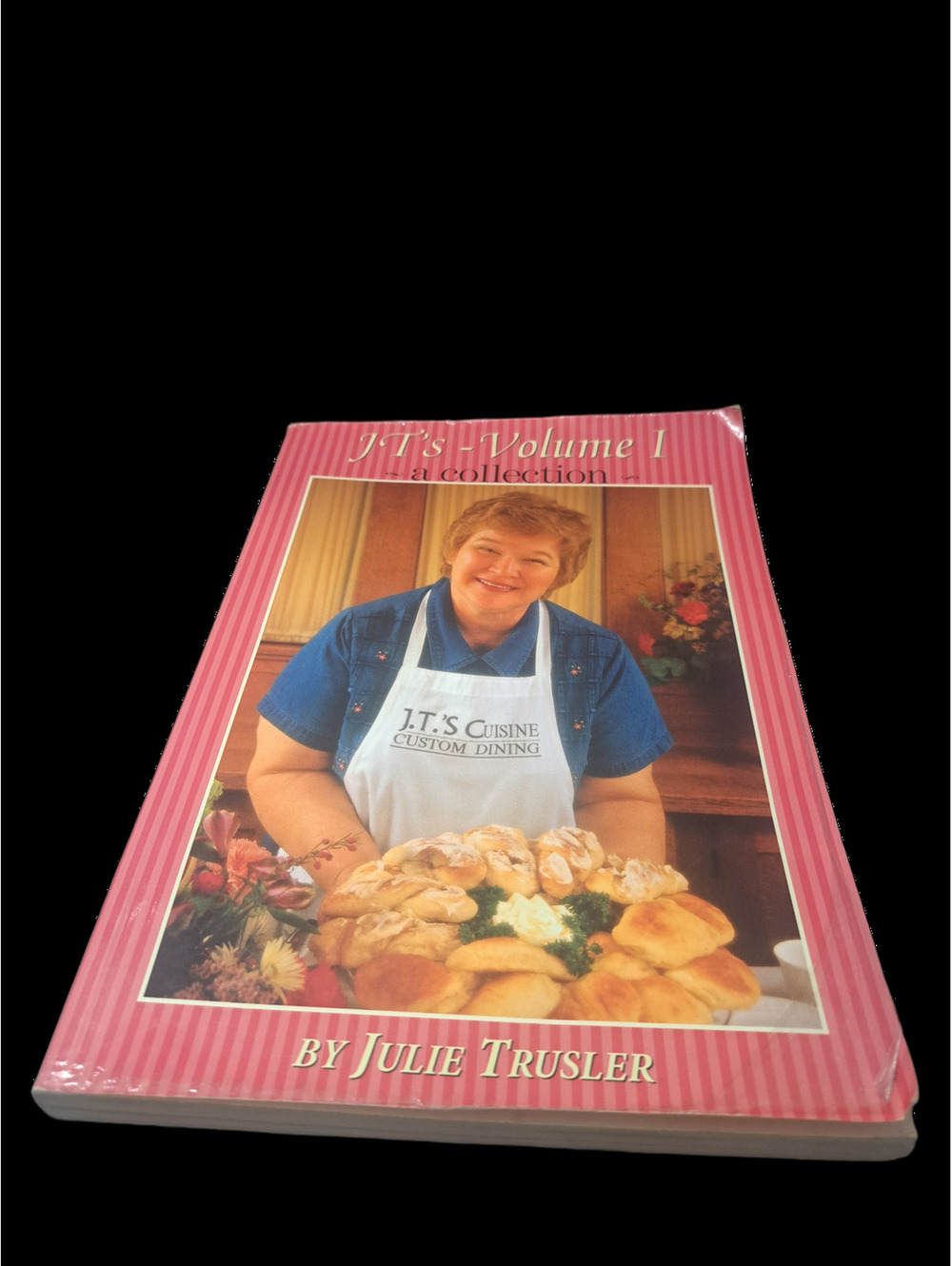 2001 JT's Volume 1, a collection, cookbook by Julie Trusler